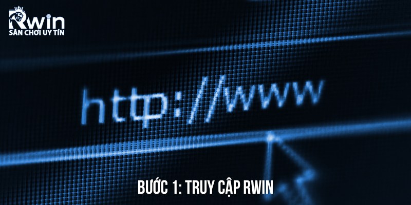 Trước khi làm theo hướng dẫn đăng ký, bạn cần tìm link vào RWIN