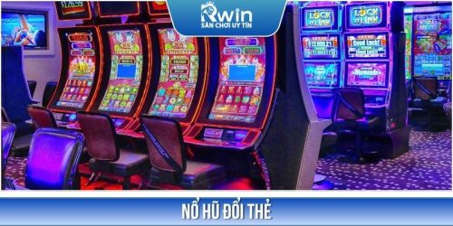 Bí Kíp Chiến Thắng Nổ Hũ Đổi Thẻ Từ Cơ Bản Đến Nâng Cao