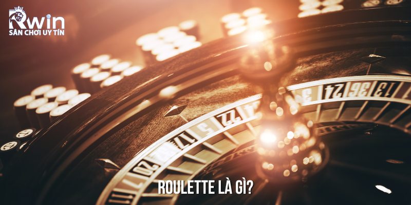 Cái nhìn chung về trò chơi Roulette online